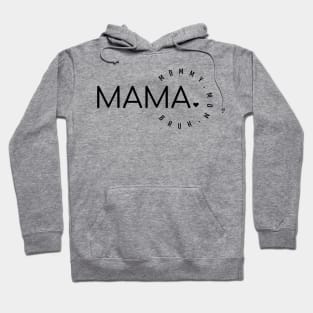 Mama Mommy Mom Bruh Hoodie